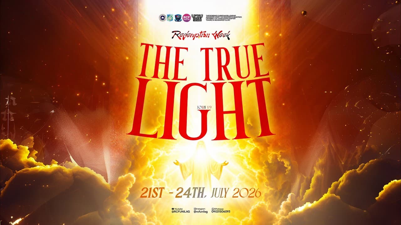 The True Light (Redemption Week)